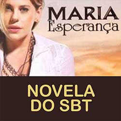 Novela Maria Esperança SBT