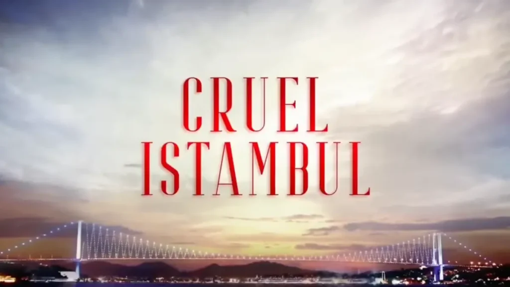 Cruel Istanbul: resumo dos capítulos de 30/09 a 03/10/2025 ainda não foi divulgado